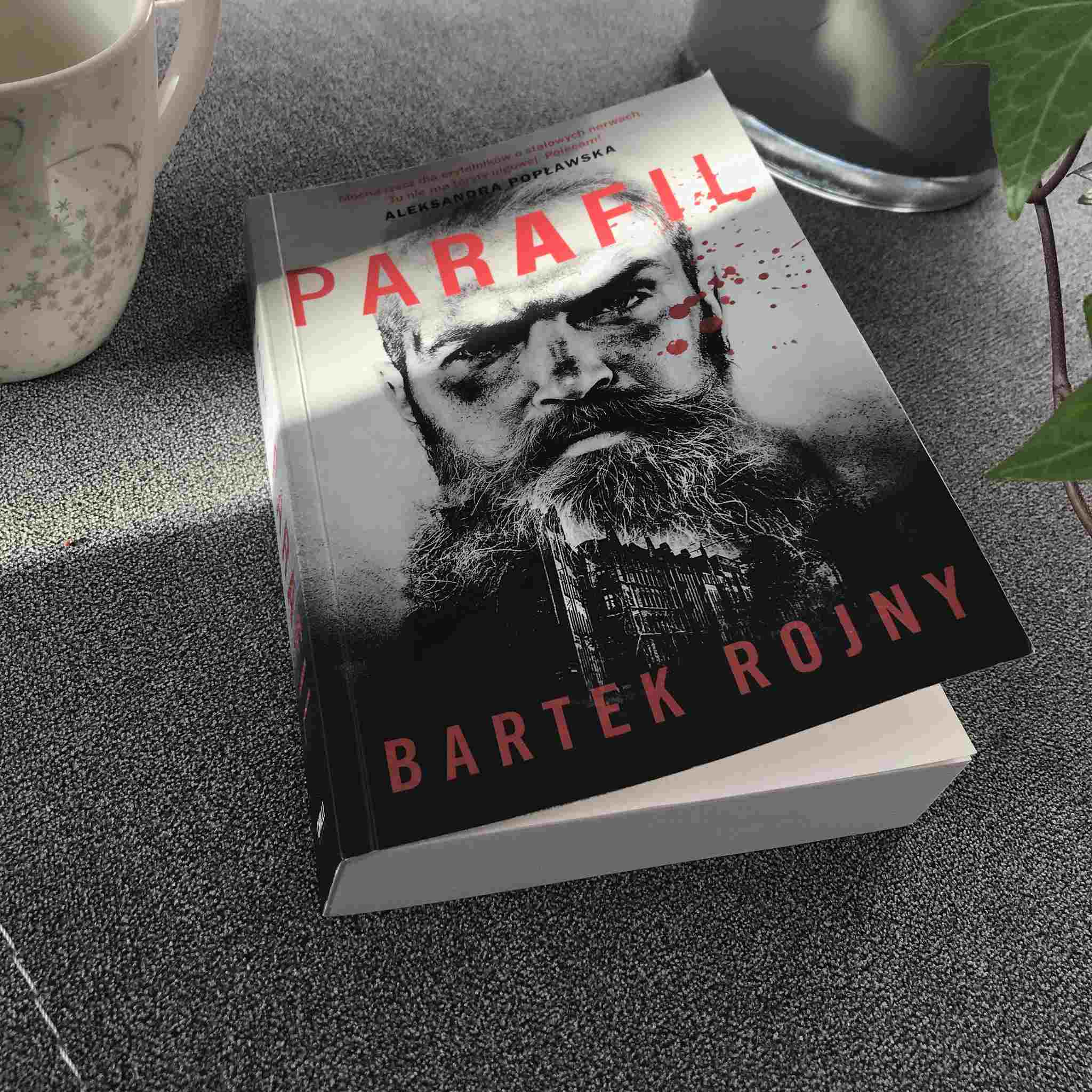 O książce: Parafil – Bartek Rojny